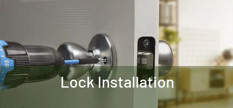  Lock Installation 
