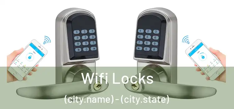  Wifi Locks (city.name) - (city.state)